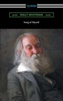 Скачать Song of Myself - Walt Whitman