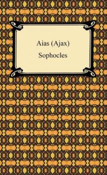 Скачать Aias (Ajax) - Sophocles