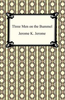Скачать Three Men on the Bummel - Джером К. Джером