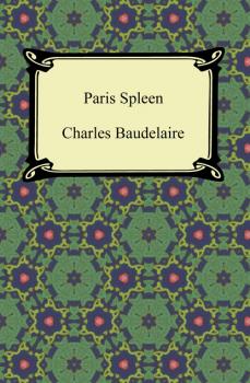 Скачать Paris Spleen - Charles Baudelaire