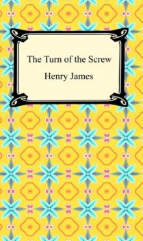 Скачать The Turn of the Screw - Генри Джеймс