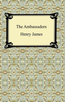 Скачать The Ambassadors - Генри Джеймс