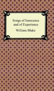 Скачать Songs of Innocence and of Experience - Уильям Блейк