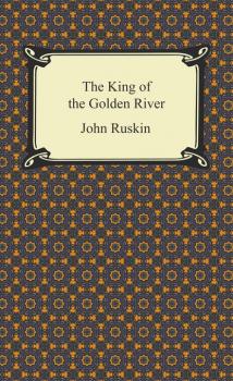 Скачать The King of the Golden River - John Ruskin