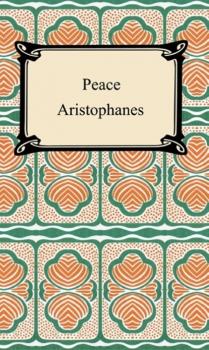 Скачать Peace - Aristophanes