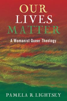 Скачать Our Lives Matter - Dr. Pamela R. Lightsey