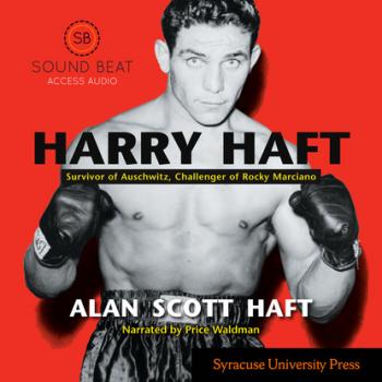 Скачать Harry Haft - Alan Scott Haft