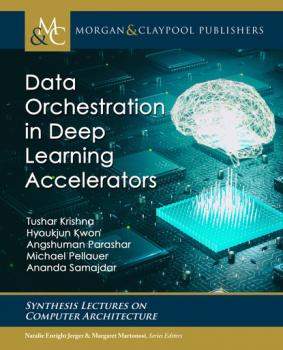 Скачать Data Orchestration in Deep Learning Accelerators - Tushar Krishna