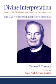 Скачать Divine Interpretation - Thomas F. Torrance