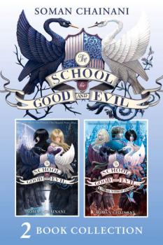 Скачать The School for Good and Evil 2 book collection: The School for Good and Evil - Soman  Chainani