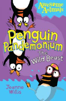 Скачать Penguin Pandemonium - The Wild Beast - Жанна Уиллис