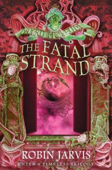Скачать The Fatal Strand - Robin  Jarvis