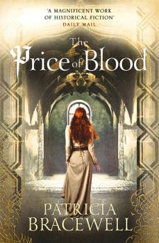 Скачать The Price of Blood - Patricia  Bracewell