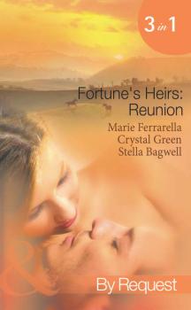 Скачать Fortune's Heirs: Reunion: Her Good Fortune / A Tycoon in Texas / In a Texas Minute - Marie  Ferrarella