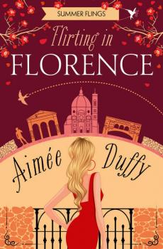 Скачать Flirting in Florence - Aimee  Duffy
