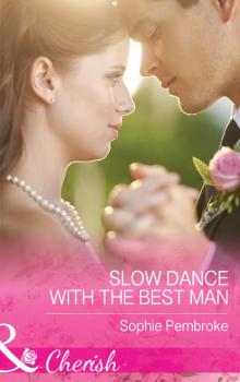 Скачать Slow Dance With The Best Man - Sophie  Pembroke
