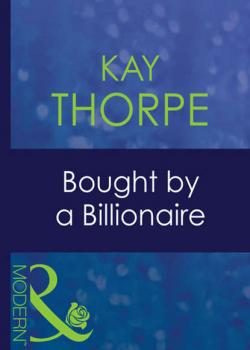Скачать Bought By A Billionaire - Kay  Thorpe