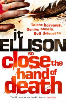 Скачать So Close the Hand of Death - J.T.  Ellison