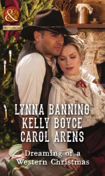 Скачать Dreaming Of A Western Christmas: His Christmas Belle / The Cowboy of Christmas Past / Snowbound with the Cowboy - Lynna  Banning