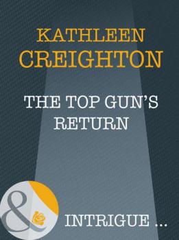 Скачать The Top Gun's Return - Kathleen  Creighton