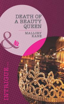 Скачать Death of a Beauty Queen - Mallory  Kane