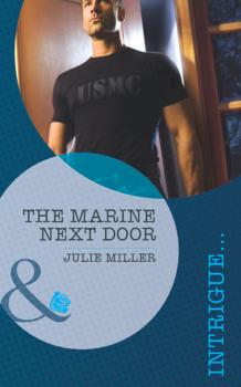 Скачать The Marine Next Door - Julie  Miller
