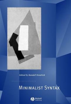Скачать Minimalist Syntax - Группа авторов