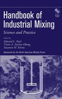 Скачать Handbook of Industrial Mixing - Suzanne Kresta M.