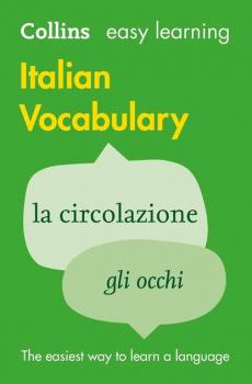 Скачать Easy Learning Italian Vocabulary - Collins  Dictionaries