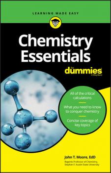 Скачать Chemistry Essentials For Dummies - John T. Moore