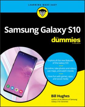 Скачать Samsung Galaxy S10 For Dummies - Bill Hughes