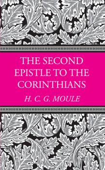 Скачать The Second Epistle to the Corinthians - Handley C.G. Moule