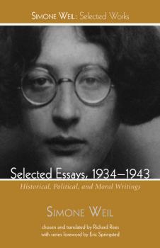 Скачать Selected Essays, 1934–1943 - Simone  Weil