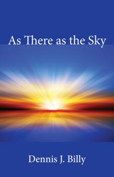 Скачать As There as the Sky - Dennis J. Billy CSsR