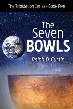 Скачать The Seven Bowls - Ralph D. Curtin