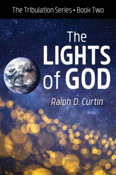 Скачать The Lights of God - Ralph D. Curtin