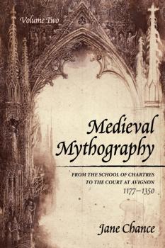 Скачать Medieval Mythography, Volume Two - Jane Chance