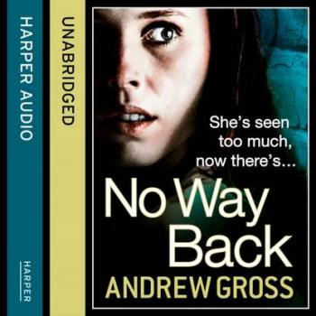 Скачать No Way Back - Andrew Gross