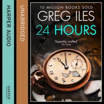Скачать 24 Hours - Greg  Iles