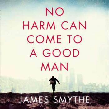 Скачать No Harm Can Come to a Good Man - James Smythe
