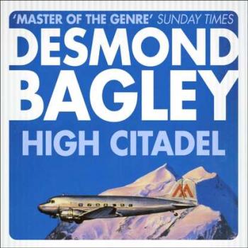 Скачать High Citadel - Desmond Bagley