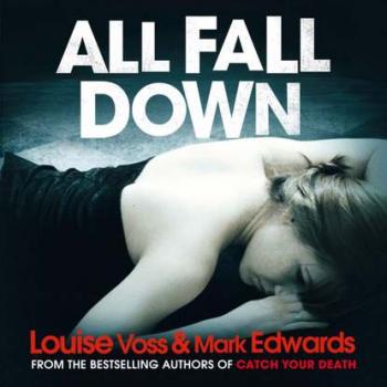Скачать All Fall Down - Mark Edwards