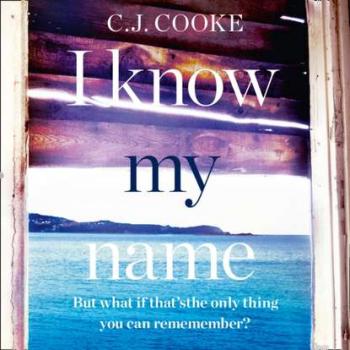 Скачать I Know My Name - C. J. Cooke