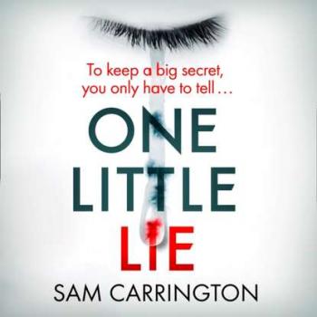 Скачать One Little Lie - Sam Carrington