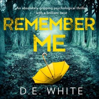 Скачать Remember Me - D.E.  White
