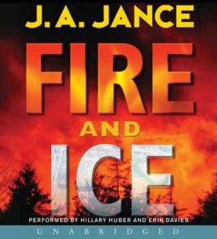 Скачать Fire and Ice - J. A. Jance