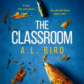 Скачать Classroom - A. L. Bird