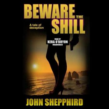 Скачать Beware the Shill - John Shepphird