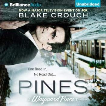 Скачать Pines - Blake Crouch