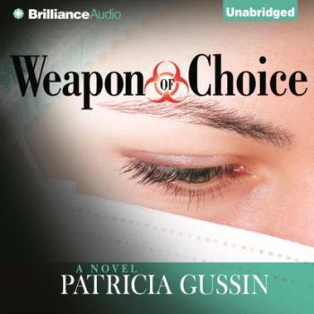 Скачать Weapon of Choice - Patricia Gussin